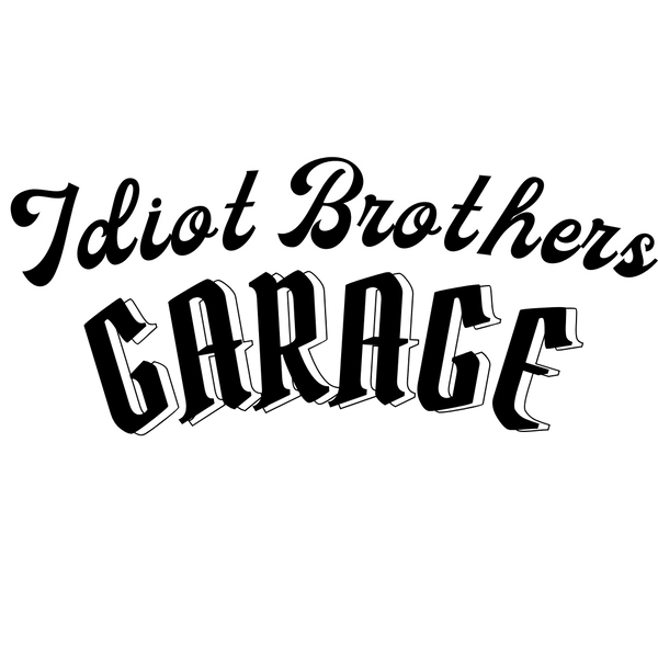 Idiot Brothers Garage